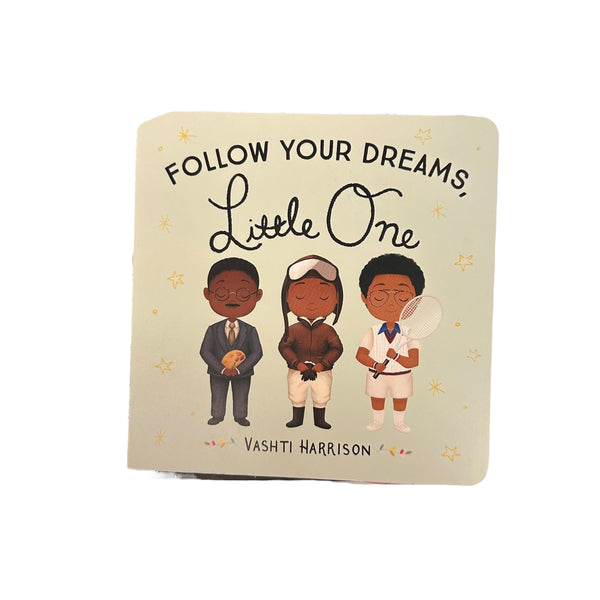 Books | Follow Your Dreams, Little One